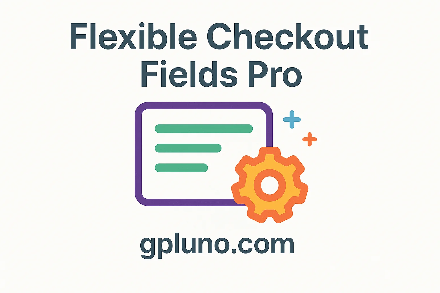 Flexible Checkout Fields Pro.webp
